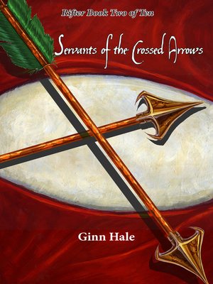 cover image of Servants of the Crossed Arrows